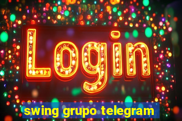 swing grupo telegram